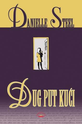 Dug put kući, Steel, Danielle