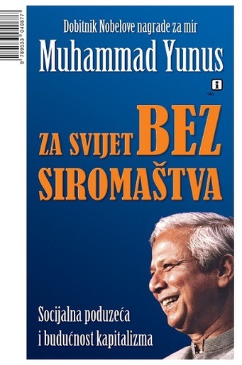 Za svijet bez siromaštva, Yunus, Muhammed