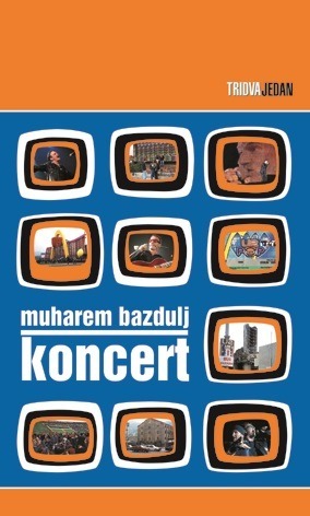 Koncert, Bazdulj, Muharem