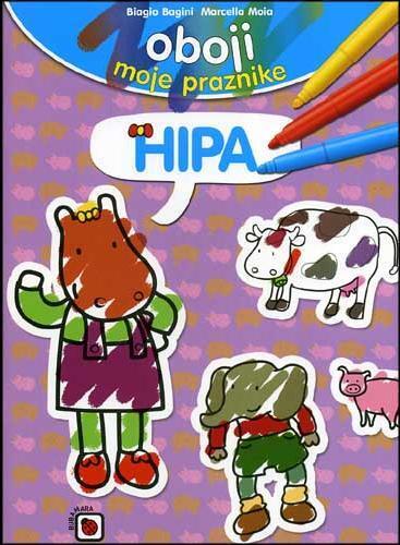 Oboji moje praznike - Hipa, Bagini, Biagio,Moia, Marcella