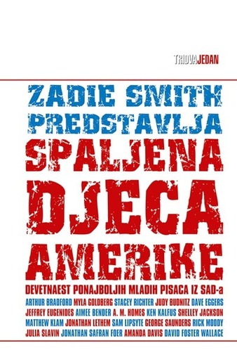 Spaljena djeca Amerike, Smith, Zadie i dr.