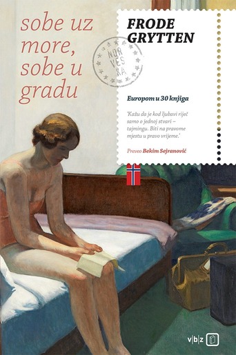 Sobe uz more, sobe u gradu, Grytten, Frode