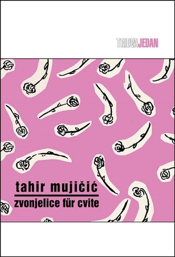 Zvonjelice für cvite, Mujičić, Tahir