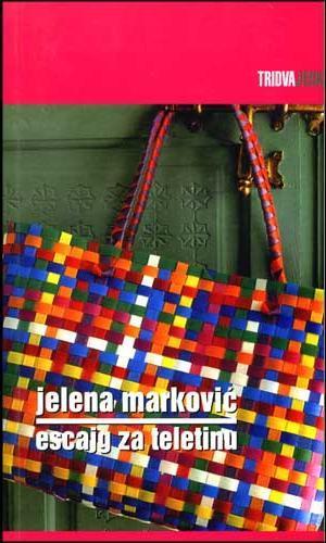 Escajg za teletinu, Marković, Jelena