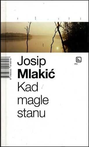 Kad magle stanu, Mlakić, Josip