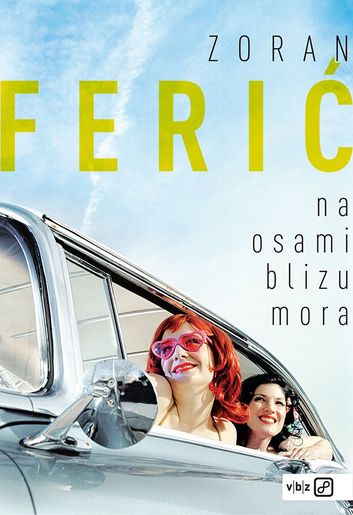 Na osami blizu mora, Ferić, Zoran