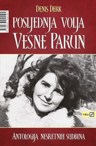 Posljednja volja Vesne Parun, Derk, Denis