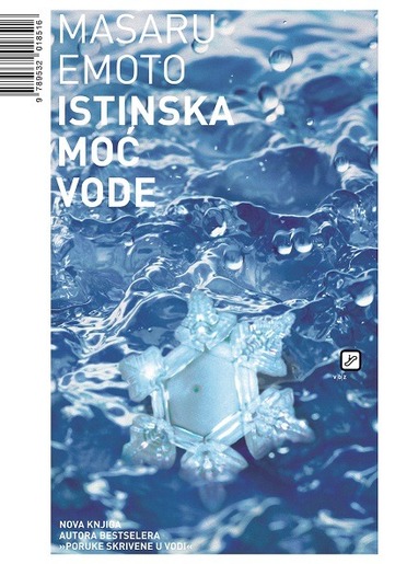 Istinska moć vode, Emoto, Masaru