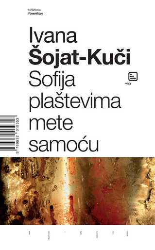 Sofija plaštevima mete samoću, Šojat Kuči, Ivana