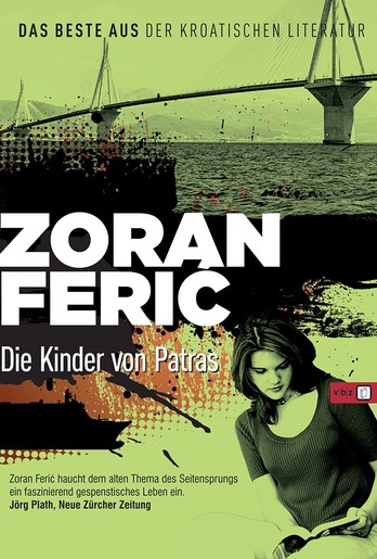 Die Kinder von Patras, Ferić, Zoran