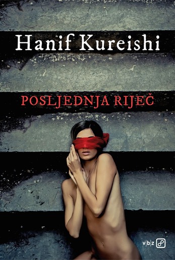 Posljednja riječ, Kureishi, Hanif