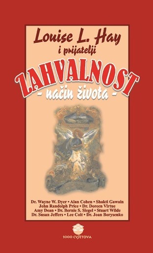Zahvalnost - način života, Hay, Louise L.