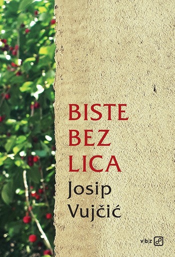 Biste bez lica, Vujčić, Josip