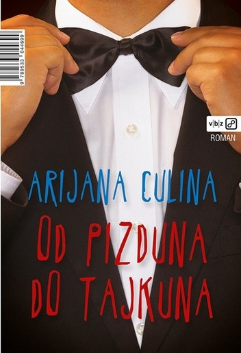 Od pizduna do tajkuna, Čulina, Arijana