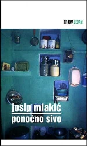 Ponoćno sivo, Mlakić, Josip