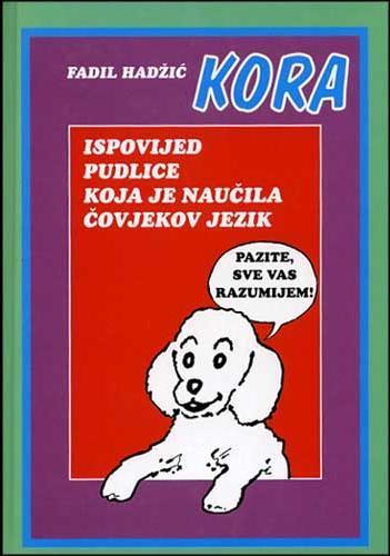 Kora, Hadžić, Fadil