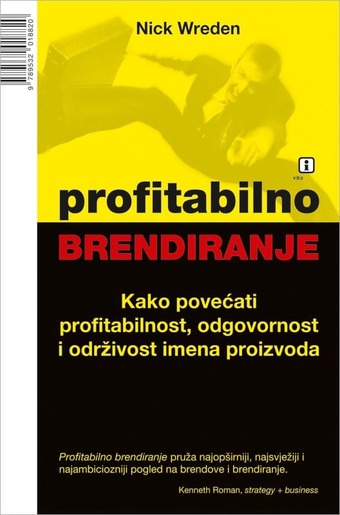 Profitabilno brendiranje, Wreden, Nick