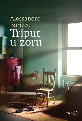 Triput u zoru, Baricco, Alessandro