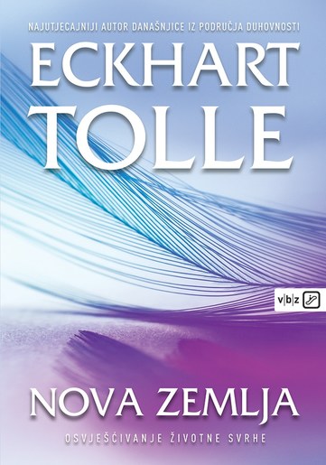 Nova zemlja, Tolle, Eckhart