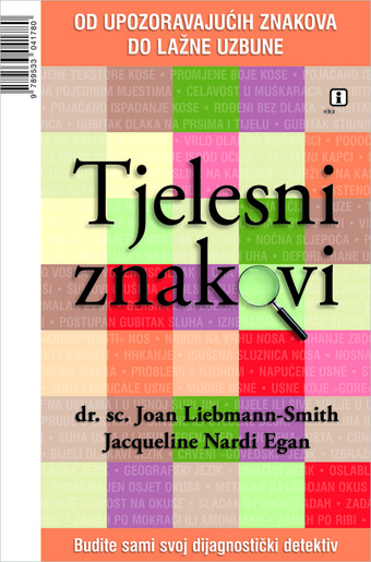 Tjelesni znakovi, Liebmann-Smith, Joan,Nardi Egen, Jacqeline