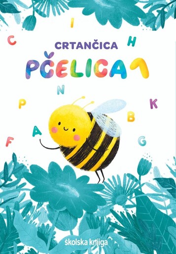 PČELICA 1, crtančica s predvježbama za pisanje u prvom razredu osnovne škole