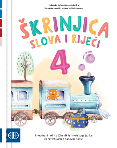ŠKRINJICA SLOVA I RIJEČI 4, drugi dio Integrirani radni udžbenik iz hrvatskoga jezika za četvrti razred osnovne škole