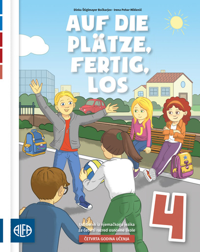 AUF DIE PLÄTZE, FERTIG, LOS 4 - Udžbenik iz njemačkoga jezika za četvrti razred osnovne škole