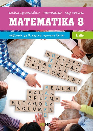 MATEMATIKA 8, 1. DIO : udžbenik za 8. razred osnovne škole