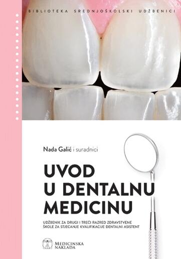 Uvod u dentalnu medicinu, udžbenik - dentalni asistent