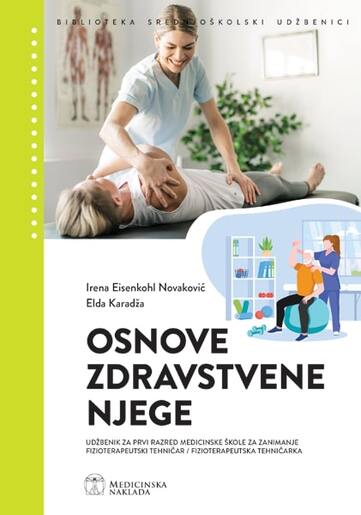 Osnove zdravstvene njege, udžbenik - fizioterapeutski tehničar