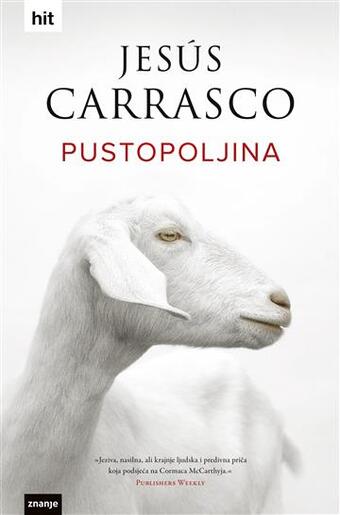 Pustopoljina, Jesús Carrasco