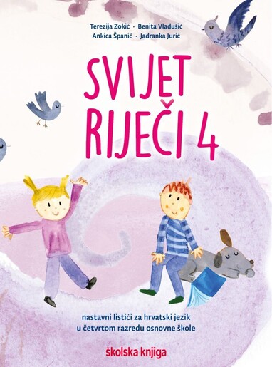 SVIJET RIJEČI 4 - nastavni listići za hrvatski jezik u četvrtom razredu osnovne škole