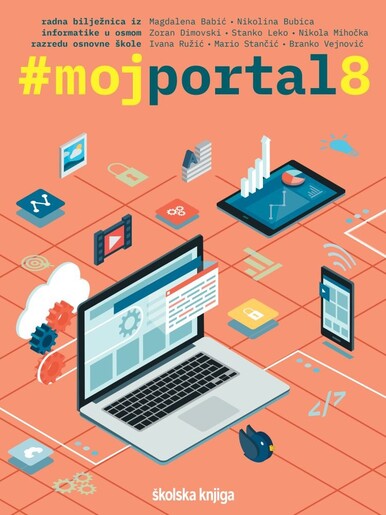 #MOJPORTAL8 - radna bilježnica za informatiku u osmom razredu osnovne škole
