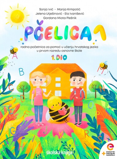 PČELICA 1, radna početnica za pomoć u učenju hrvatskog ezika u prvom razredu osnovne škole, 1. i 2. dio - KOMPLET