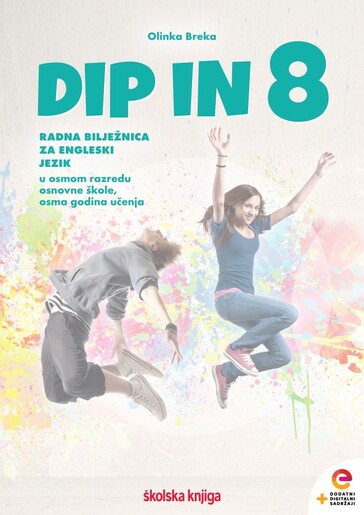 DIP IN 8 - radna bilježnica za engleski jezik u osmom razredu osnovne škole, 8. godina učenja