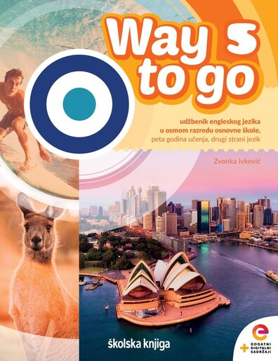 WAY TO GO 5 - radni udžbenik engleskog jezika u osmom razredu osnovne škole, 5. godina učenja