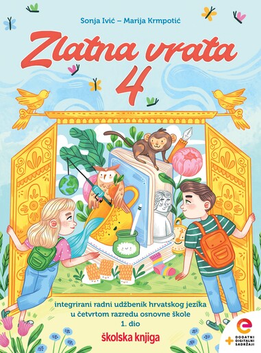 ZLATNA VRATA 4 - integrirani radni udžbenik za pomoć u učenju hrvatskog jezika u četvrtom razredu osnovne škole, 1. i 2. dio- KOMPLET