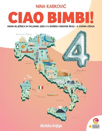 CIAO BIMBI! 4 - radna bilježnica za talijanski jezik u četvrtom razredu osnovne škole, 4. godina učenja