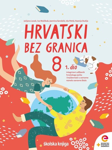 HRVATSKI BEZ GRANICA 8, integrirani udžbenik hrvatskoga jezika i književnosti s dodatnim digitalnim sadržajima u osmome razredu osnovne škole - komplet 1. i 2 dio