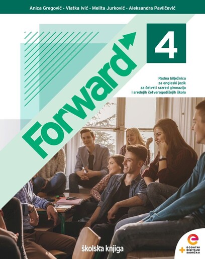 FORWARD 4 - radna bilježnica za engleski jezik za četvrti razred gimnazija i srednjih četverogodišnjih škola