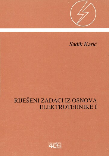 RIJEŠENI ZADACI IZ OSNOVA ELEKTROTEHNIKE 1, zbirka zadataka