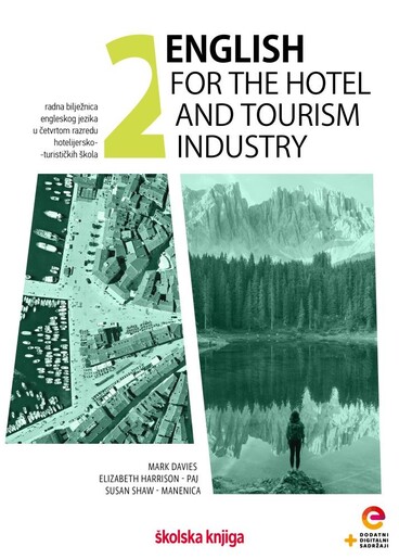 ENGLISH FOR THE HOTEL AND TOURISM INDUSTRY 2 - radna bilježnica za engleski jezik za četvrti razred hotelijersko-turističke škole