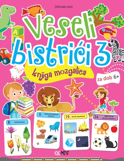 Veseli bistrići 3, knjiga mozgalica za dob 6+