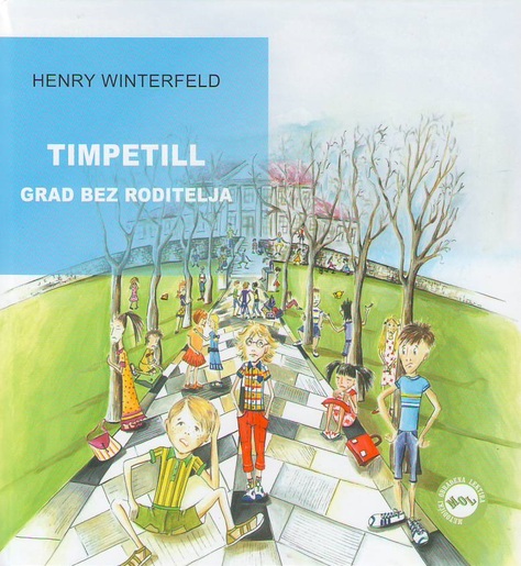 Timpetill / Grad bez roditelja, Henry Winterfeld