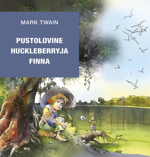 Pustolovine Huckleberry Finna, Mark Twain