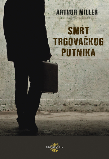 Smrt trgovačkog putnika, Arthur Miller