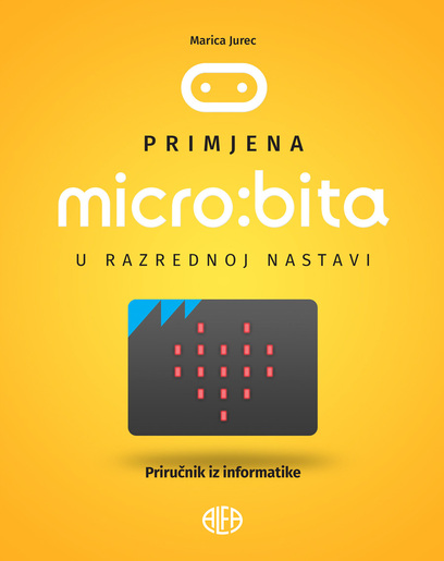 PRIMJENA MICRO:BITA U RAZREDNOJ NASTAVI