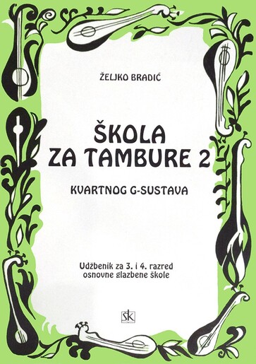 Škola za tambure kvartnog G-sustava, udžbenik za 3. i 4. razred osnovne glazbene škole
