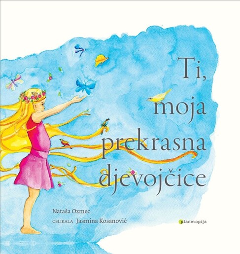 Ti, moja prekrasna djevojčice, Nataša Ozmec, Jasmina Kosanović