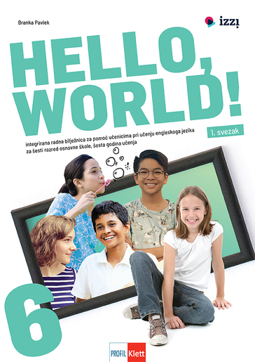 Hello World! 6, integrirana radna bilježnica za pomoć učenicima pri učenju engleskoga jezika za šesti razred osnovne škole, šesta godina učenja, 1. i 2. dio